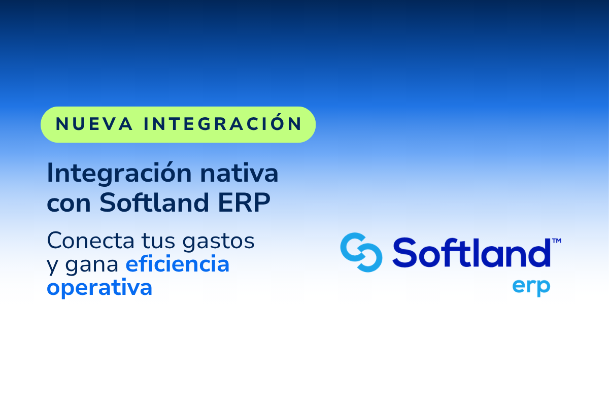 Rindegastos y Softland ERP: integración nativa que lleva tu contabilidad al siguiente nivel