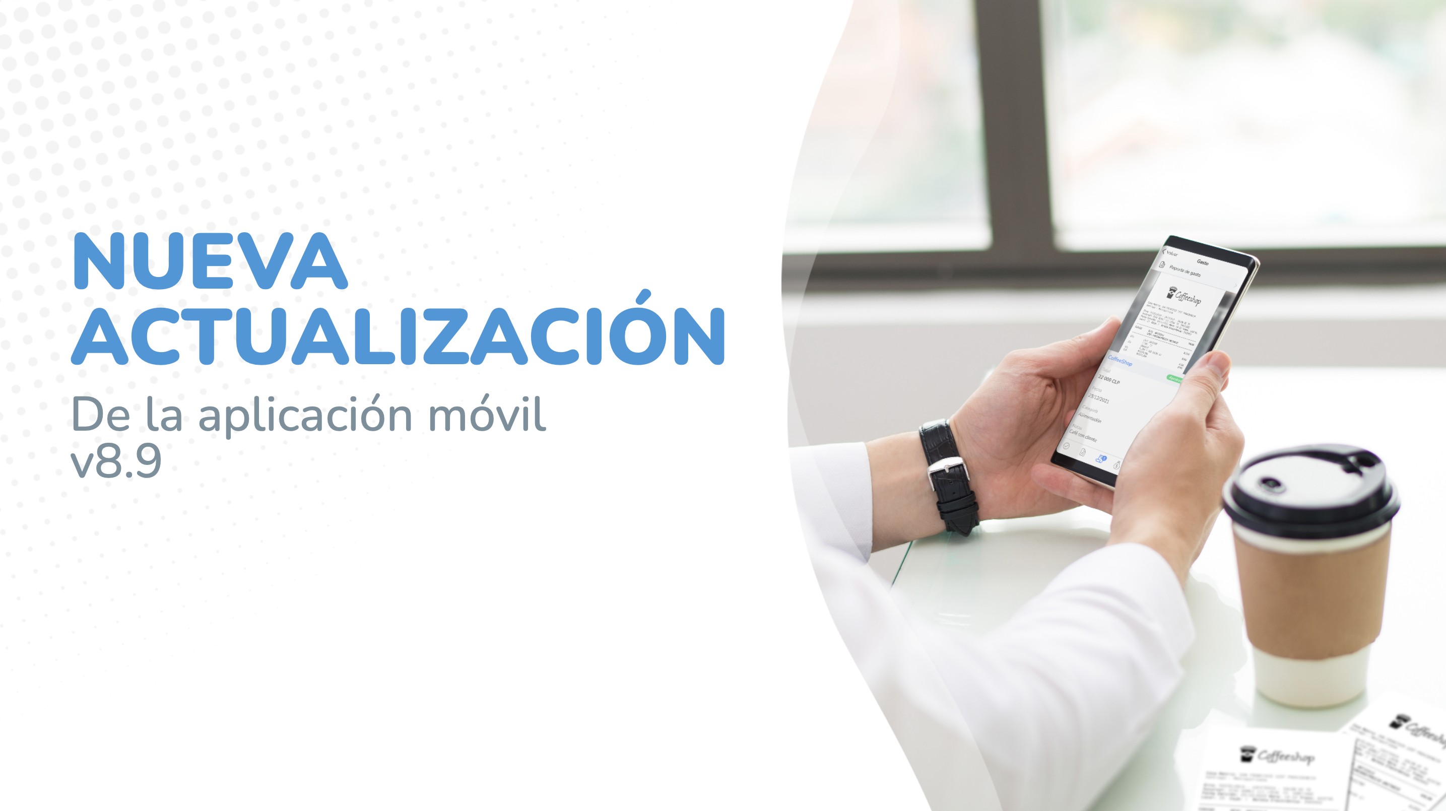 Conoce las actualizaciones de la App Móvil v.8.9