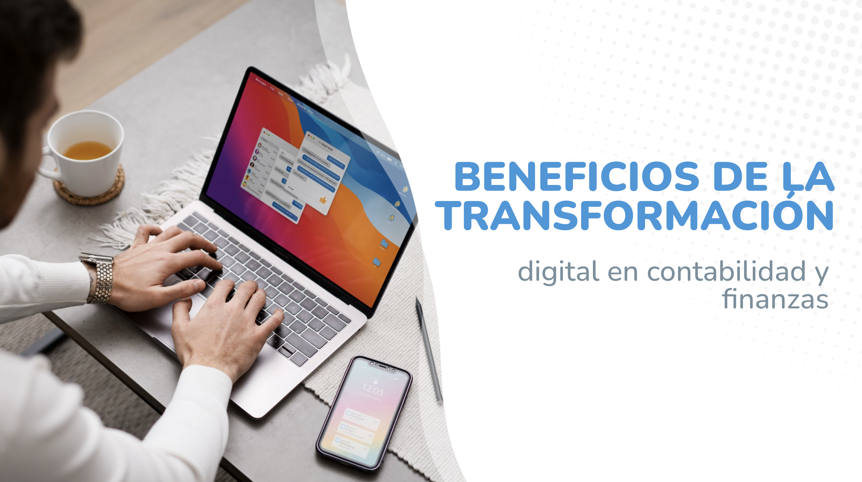 Beneficios de la transformación digital en contabilidad y finanzas
