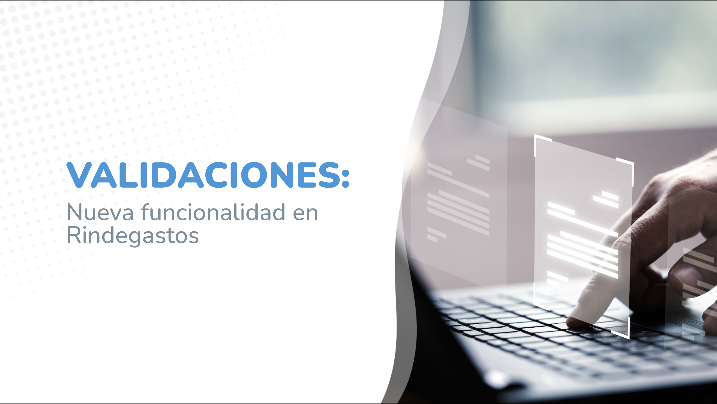 Validaciones: Mejora en la funcionalidad de Rindegastos