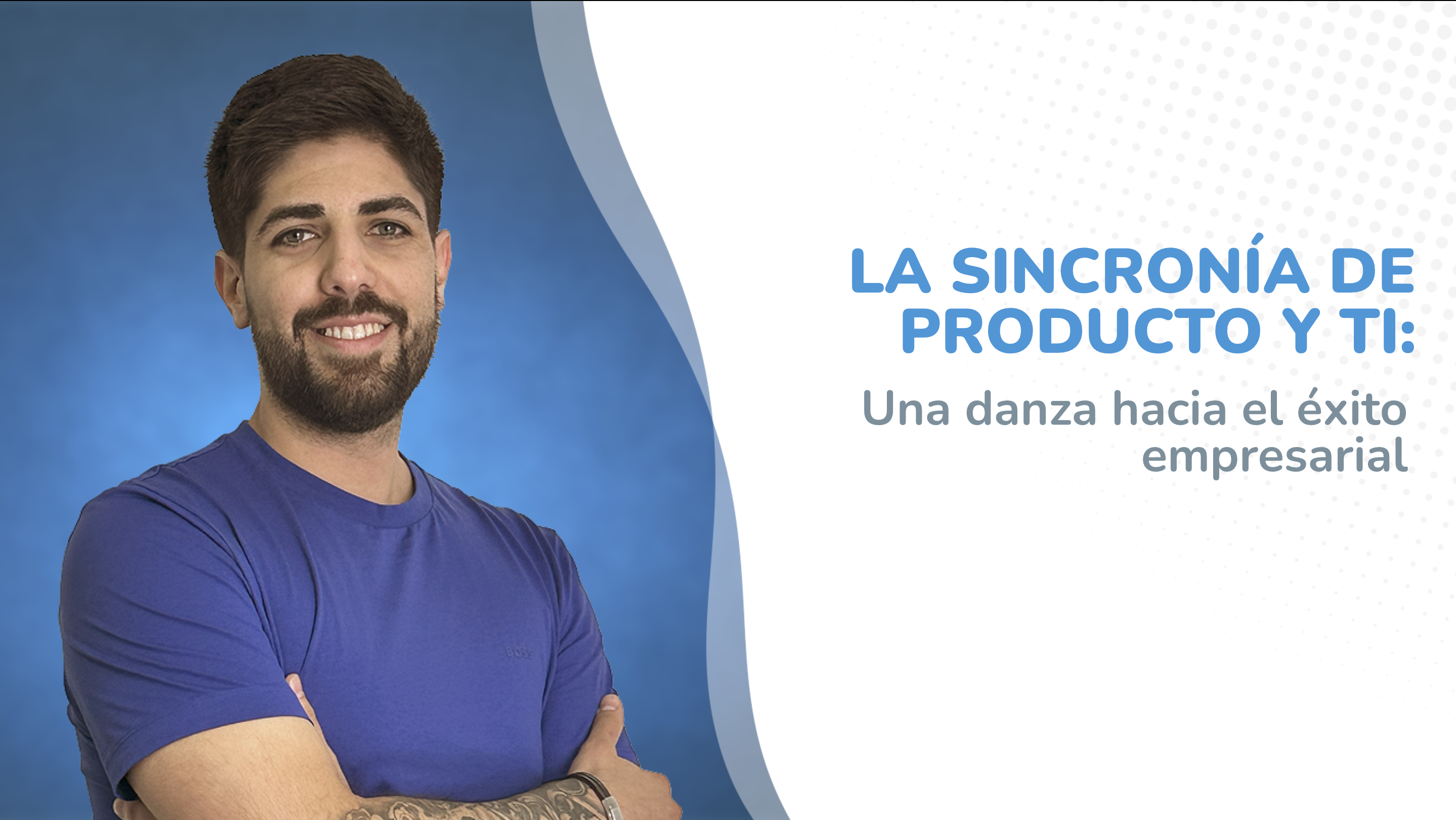 La sincronía de Producto y TI: Una danza hacia el éxito empresarial