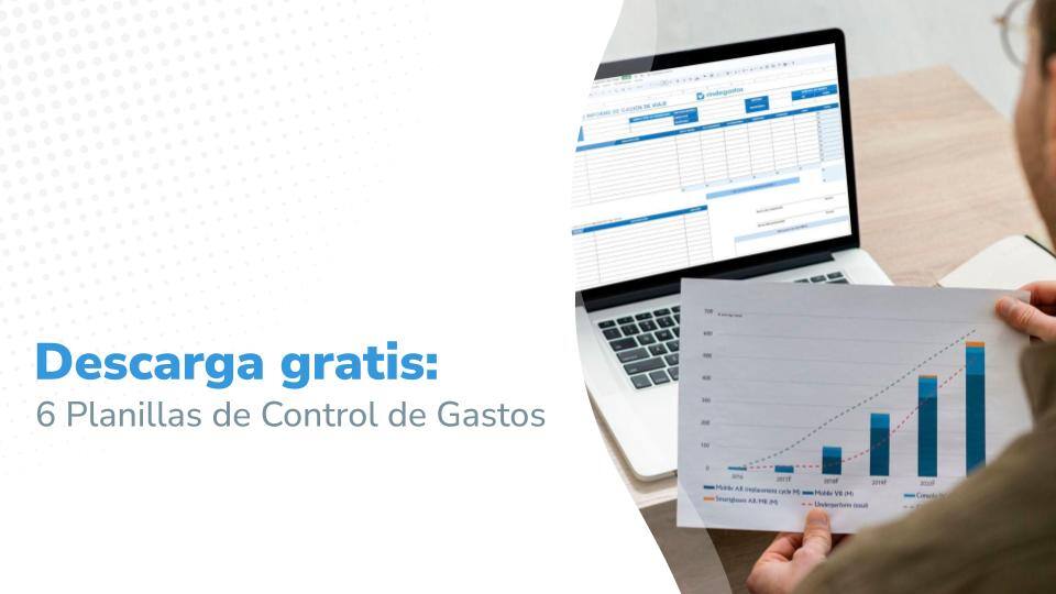 Descarga Gratis: 6 Planillas de Control de Gastos