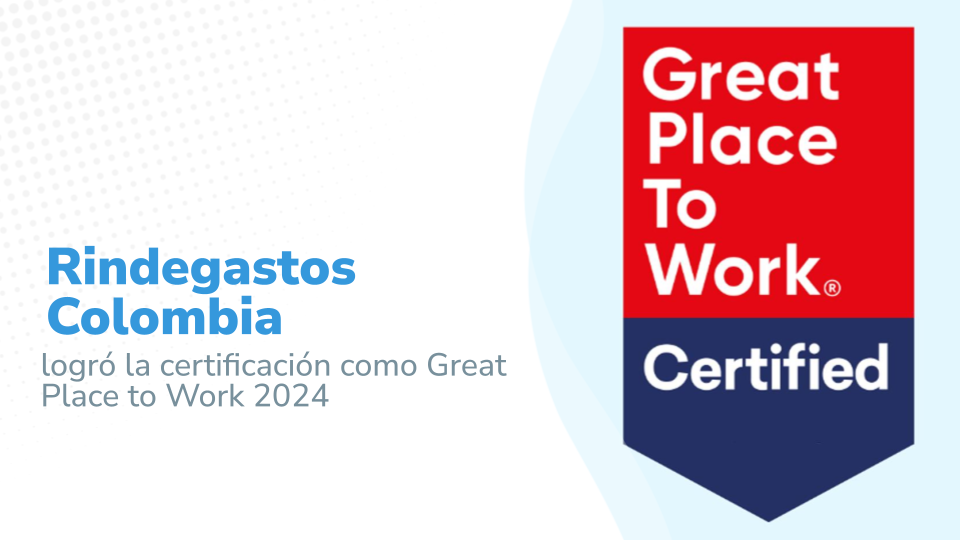 Rindegastos Colombia: Great Place to Work 2024