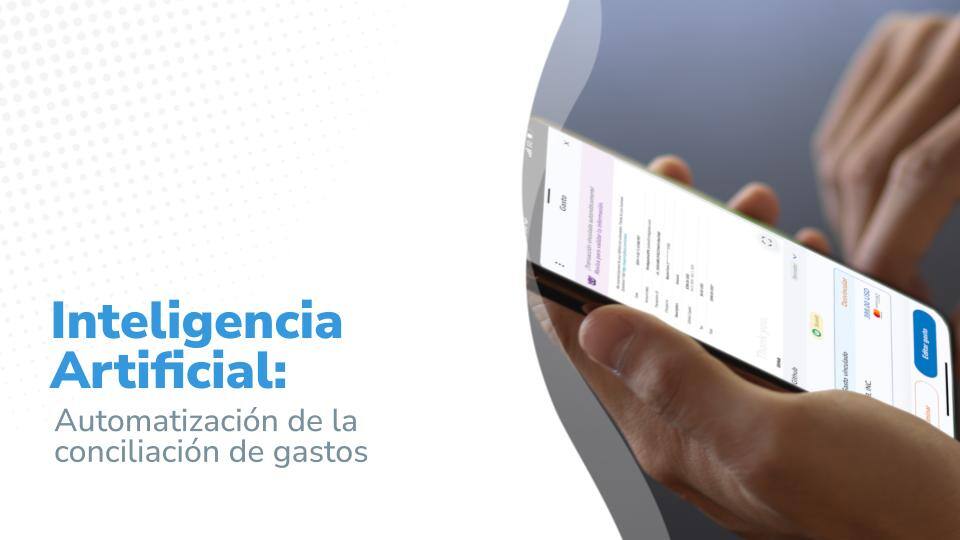 Inteligencia Artificial: Automatización de la conciliación de gastos