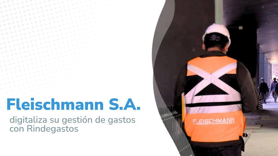 Fleischmann S.A. digitaliza su gestión de gastos con Rindegastos