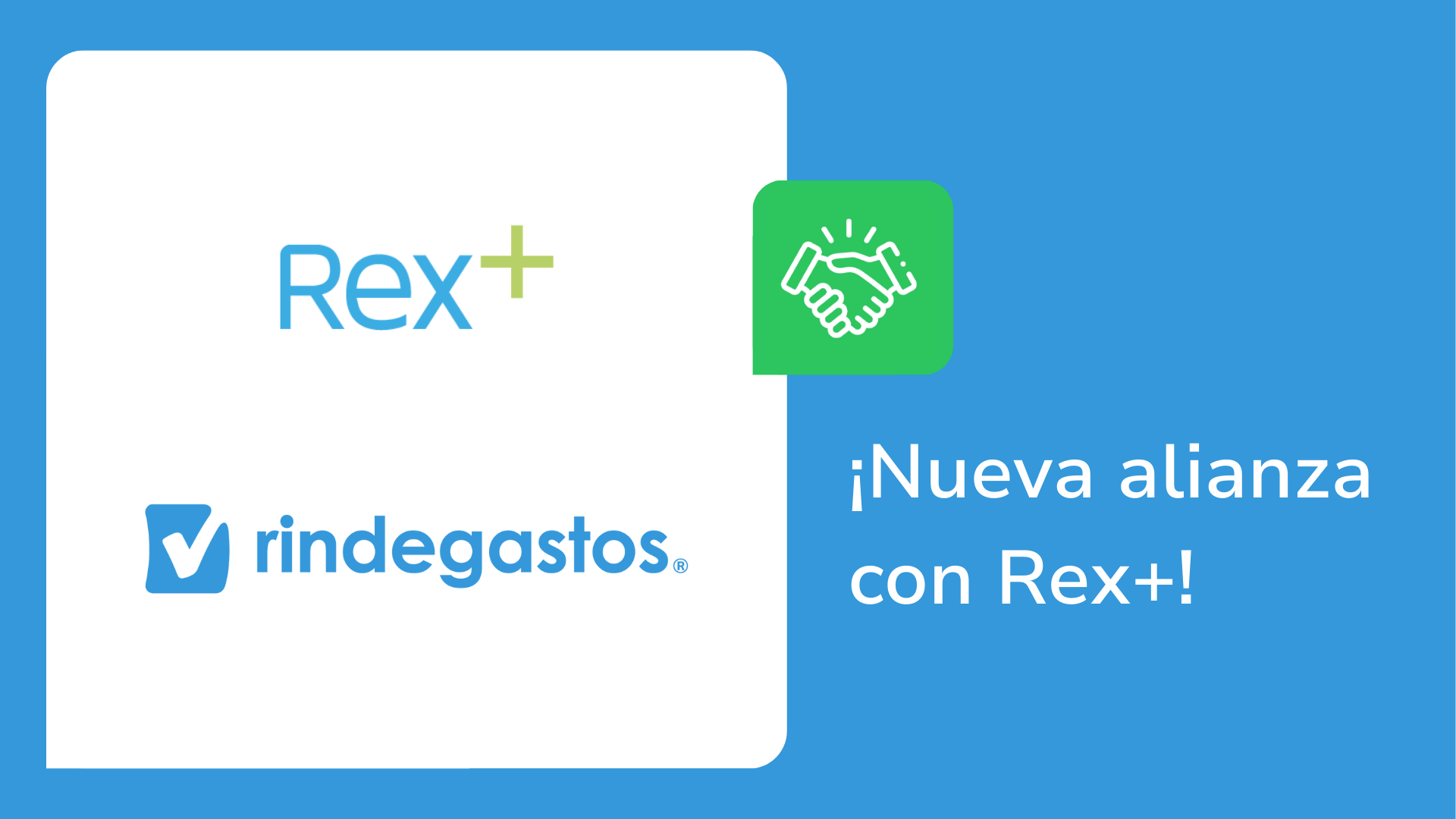 Rex+ y Rindegastos: Complementa para la gestión de personas