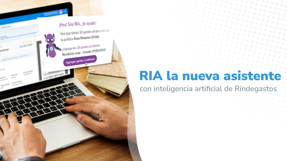 RIA: La nueva asistente virtual con IA de Rindegastos