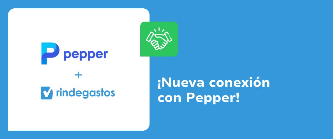 Pepper y Rindegastos: Nueva integración para rendir tus gastos