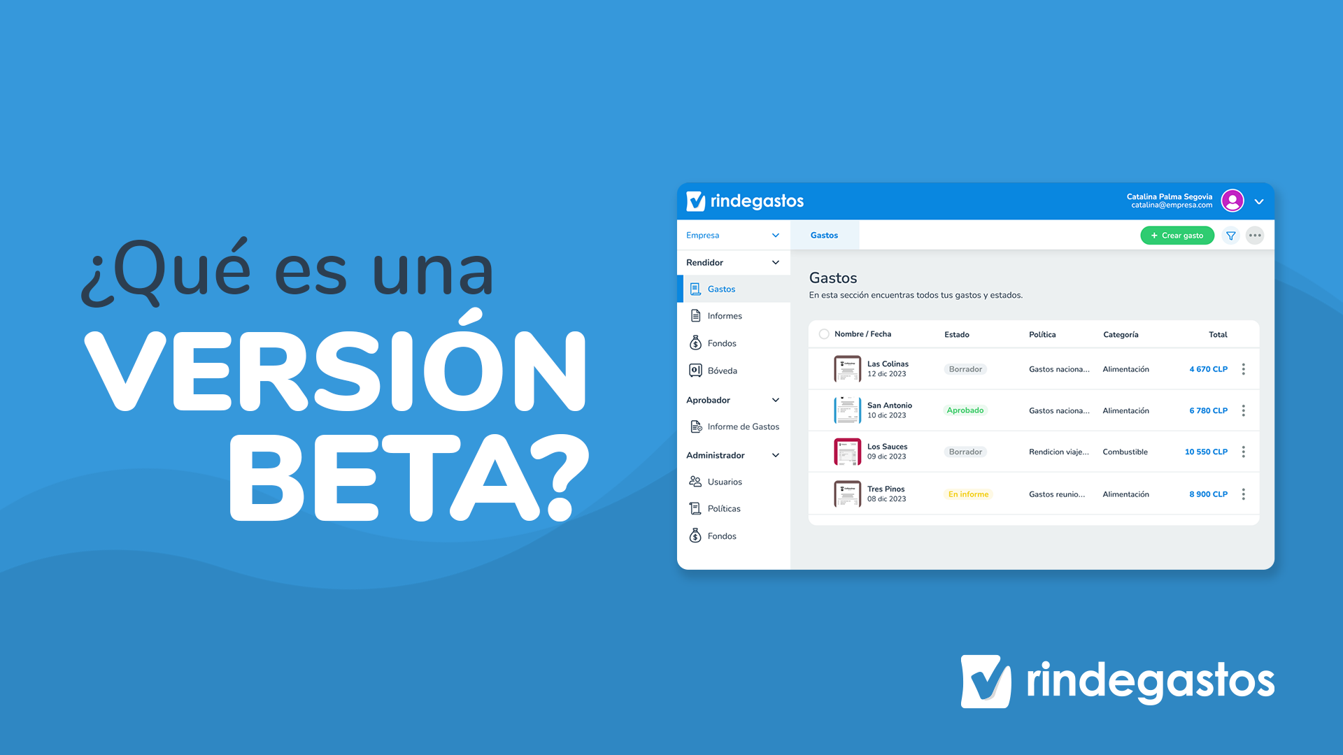 Rindegastos lanza nueva plataforma web: ¿Qué es una versión beta?