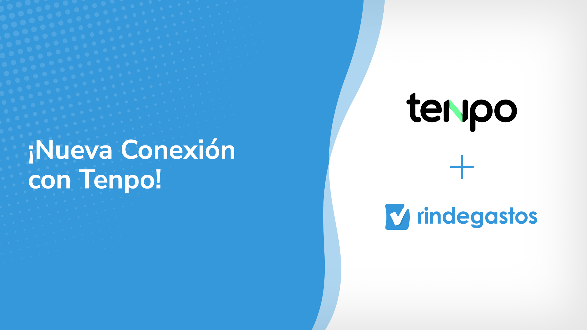 Rindegastos & Tenpo: Nuestra primera conexión de tarjetas